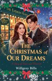 The Christmas of Our Dreams The Christmas of Our Dreams