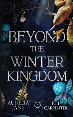 Beyond the Winter Kingdom - Jane, Aurelia; Carpenter, Kel