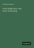 Ueber heilige Natur- und Kunst-Anschauung Ueber heilige Natur- und Kunst-Anschauung