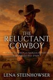 The Reluctant Cowboy