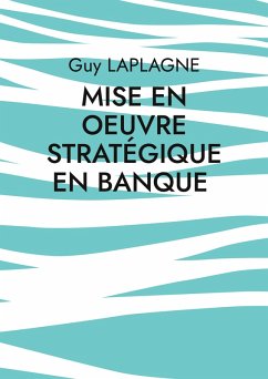 Cover Mise en oeuvre stratégique en banque