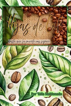 Hojas de Café - Maldonado, Talía