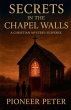 Secret in The Chapel Wall - Bild 1