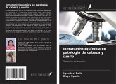 Inmunohistoquímica en patología de cabeza y cuello Inmunohistoquímica en patología de cabeza y cuello