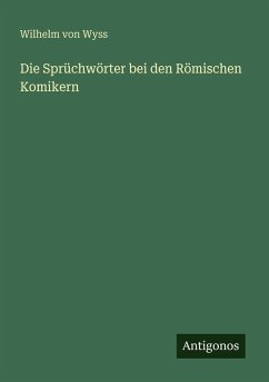 Cover Die Sprüchwörter bei den Römischen Komikern