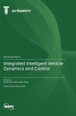 Integrated Intelligent Vehicle Dynamics and Control Integrated Intelligent Vehicle Dynamics and Control