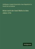 Reise nach der Insel Malta in dem Jahre 1776