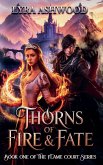 Thorns of Fire & Fate