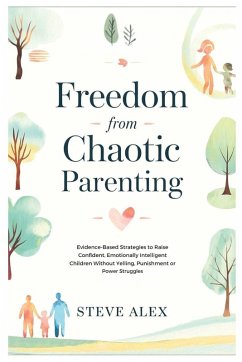 Cover Freedom from Chaotic Parenting