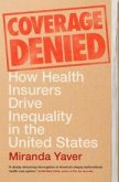 Coverage Denied Coverage Denied