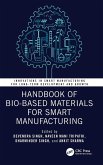 Handbook of Bio-Based Materials for Smart Manufacturing