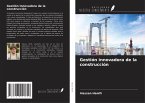 Gestión innovadora de la construcción Gestión innovadora de la construcción