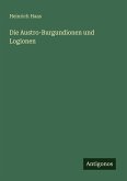 Die Austro-Burgundionen und Logionen