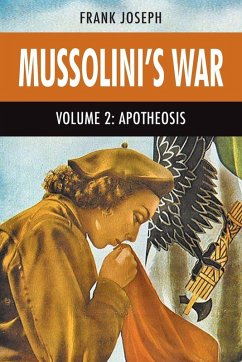 Mussolini's War Volume 2 - Joseph, Frank