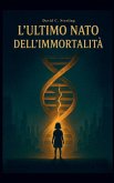 L'Ultimo Nato dell'Immortalità