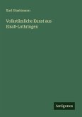 Volkstümliche Kunst aus Elsaß-Lothringen