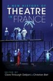 A New History of Theatre in France A New History of Theatre in France
