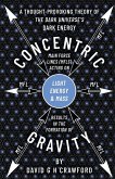 Concentric Gravity