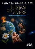 L'estasi del vivere (eBook, ePUB) L'estasi del vivere (eBook, ePUB)