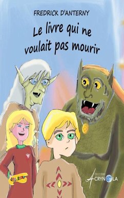 Cover Le livre qui ne voulait pas mourir (eBook, ePUB)