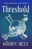 A Fine Collection of Sins Book 3: Threshold (eBook, ePUB) A Fine Collection of Sins Book 3: Threshold (eBook, ePUB)