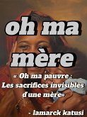 Oh ma mère (eBook, ePUB)