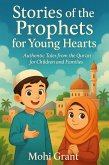 Stories of the Prophets for Young Hearts (eBook, ePUB) Stories of the Prophets for Young Hearts (eBook, ePUB)