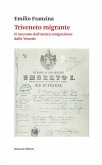 Triveneto migrante (eBook, ePUB) Triveneto migrante (eBook, ePUB)