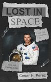 Lost In Space (A Max Diaz Saga, #1) (eBook, ePUB) Lost In Space (A Max Diaz Saga, #1) (eBook, ePUB)
