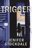 Trigger (eBook, ePUB) Trigger (eBook, ePUB)