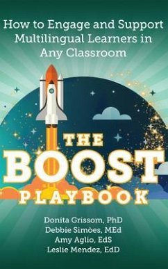 The BOOST Playbook (eBook, ePUB) - Grissom, Donita; Simoes, Debbie; Aglio, Amy The BOOST Playbook (eBook, ePUB) - Grissom, Donita; Simoes, Debbie; Aglio, Amy