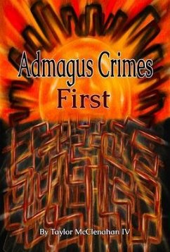 Admagus Crimes First (eBook, ePUB) - McClenahan, George Taylor