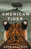 American Tiger (eBook, ePUB)