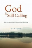 God is Still Calling (eBook, ePUB)