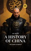The Qing Dynasty: A History of China (eBook, ePUB)