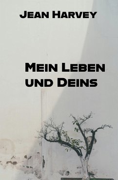 Cover Mein Leben und Deins (eBook, ePUB)
