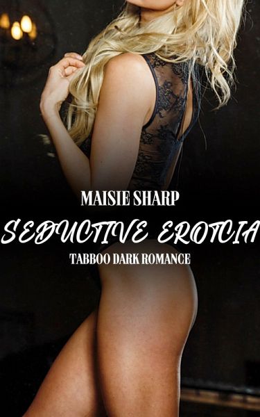 Seductive Erotcia (eBook, ePUB) Seductive Erotcia (eBook, ePUB)