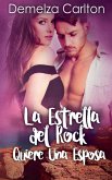 La Estrella del Rock Quiere Una Esposa