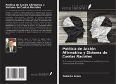 Política de Acción Afirmativa y Sistema de Cuotas Raciales