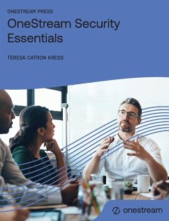 OneStream Security Essentials - Kress, Teresa Catron