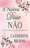 A Noiva Disse Não