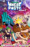 Infinite Wheatpaste Vol. 2