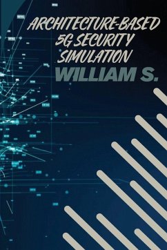 Cover Architecture-Based 5G Security Simulation