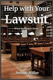 Help with Your Lawsuit Help with Your Lawsuit