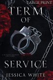 Term of Service (Large Print)