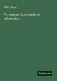 Vorlesungen über nautische Astronomie