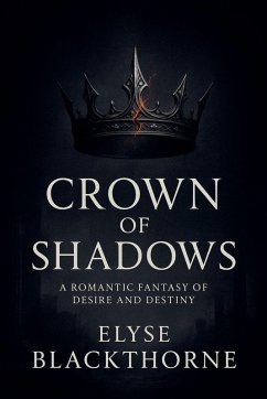 Crown of Shadows - Blackthorne, Elyse