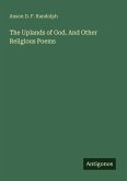 The Uplands of God. And Other Religious Poems