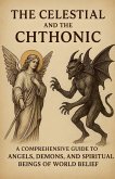 The Celestial and the Chthonic The Celestial and the Chthonic