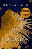 Resurrection Resurrection